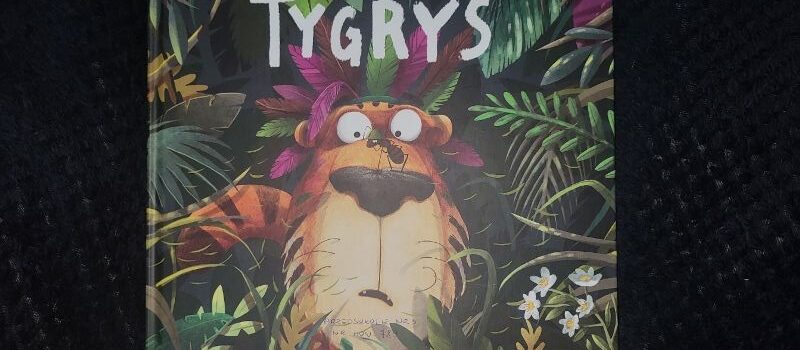 Książka o byciu tygrysem